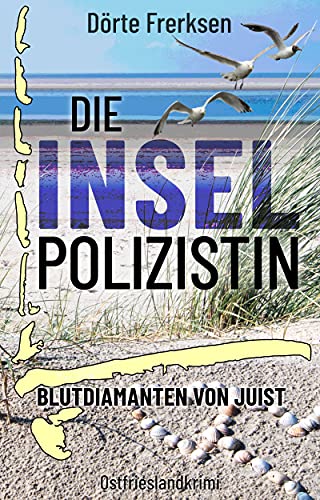 Die Inselpolizistin - Blutdiamanten von Juist