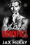 Asher's Downfall by Jax McKay