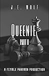 Queenie: Part II