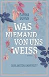 Was niemand von uns weiß - Burlington University by Sarina Bowen