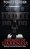 Degrees of Darkness