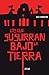 Los que susurran bajo la tierra