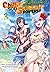 Chillin’ in Another World with Level 2 Super Cheat Powers (Light Novel) Volume 3