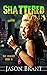 Shattered (The Hunger #6)