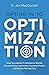 Opting in to Optimization: ...