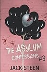 The Asylum Confes...