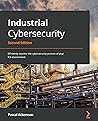 Industrial Cybersecurity by Pascal Ackerman