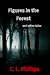 Figures in the Forest and o...