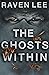 The Ghosts Within