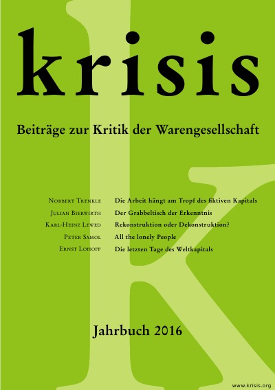 Krisis - Jahrbuch 2016: Beiträge zur Kritik der Warengesellschaft