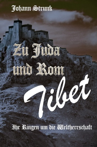 Zu Juda und Rom - Tibet (Paperback)