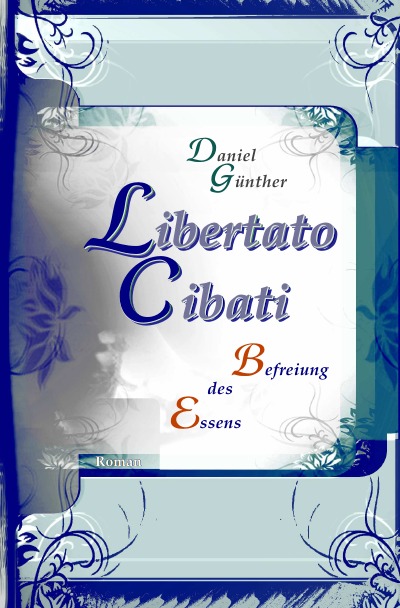 Libertato Cibati (German Edition)