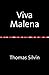 Viva Malena