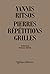 Pierres Répétitions Grilles by Yiannis Ritsos