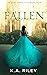 Fallen (The Cure Chronicles...