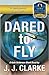 Dared to Fly (Kate Anderson #1.5)