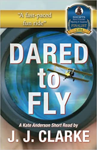 Dared to Fly (Kate Anderson #1.5)