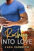 Rushing into Love (Peachtree Grove #1)