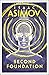 Second Foundation by Isaac Asimov Second Foundation by Isaac Asimov