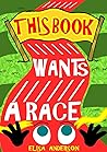 This Book Wants a...