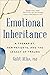 Emotional Inheritance: A Th...