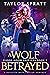 A Wolf Betrayed (Blood Moon...