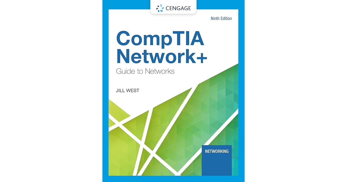 CompTIA Network+ Guide to Networks by Jill West