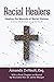 Racial Healers: Healing the...