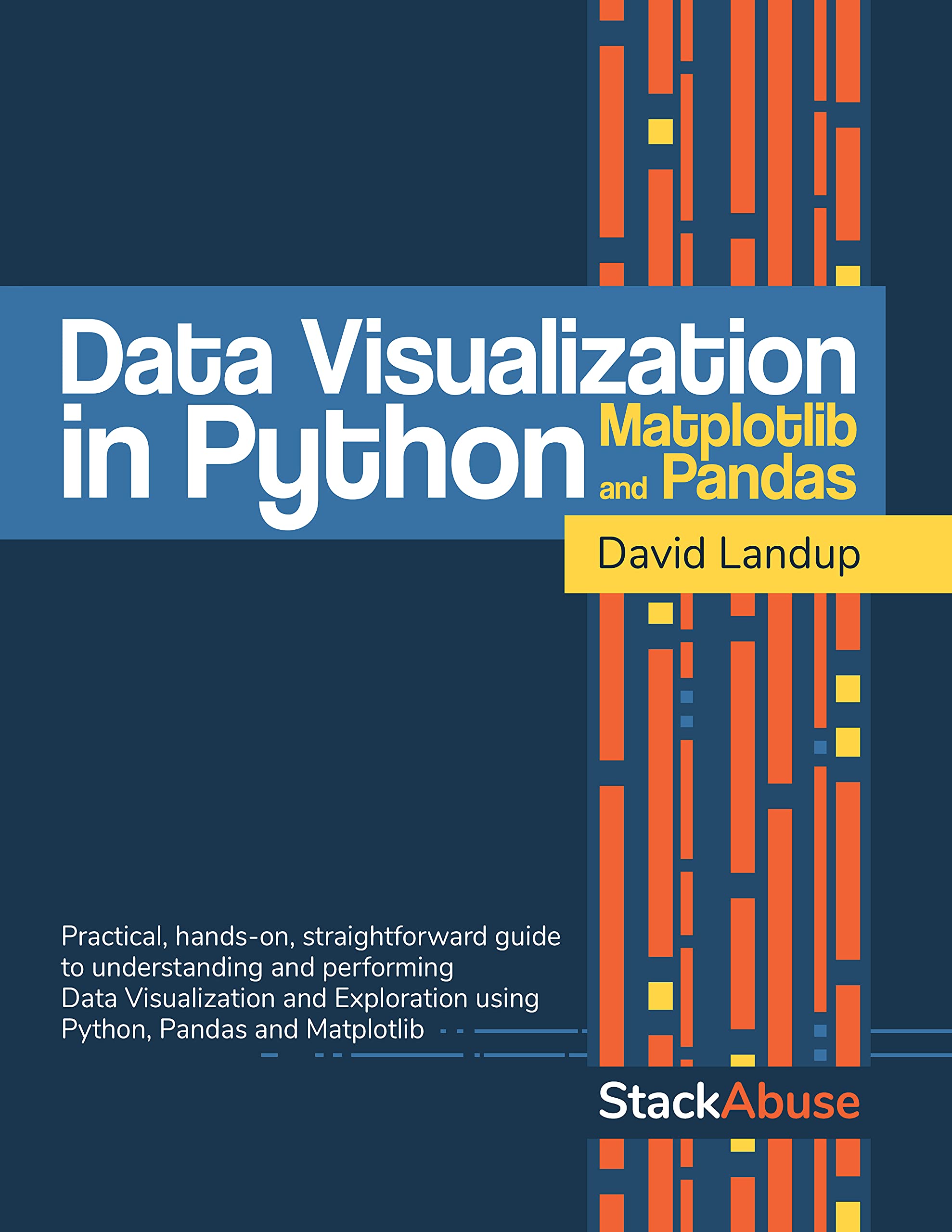Data Visualization in Python with Pandas and Matplotlib (Kindle Edition)