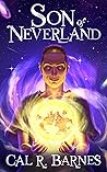 Son of Neverland by Cal R. Barnes