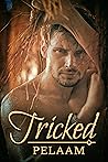 Tricked