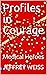Profiles in Courage by Jeffrey Weiss