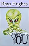 Cthulhu Wants You