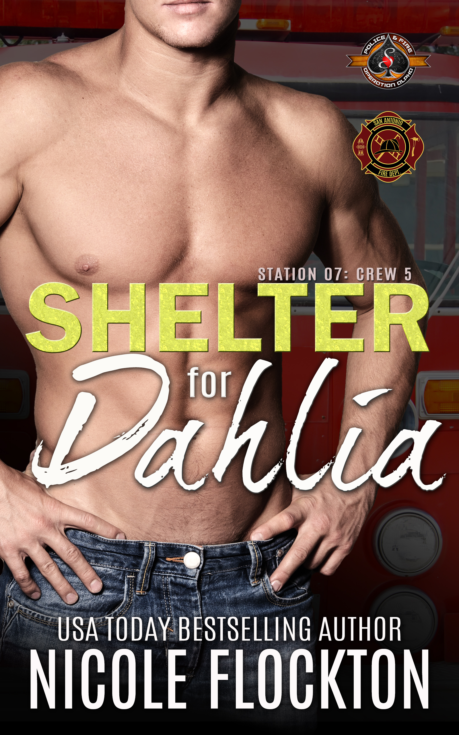 Shelter for Dahlia (Station 7: Crew 5 #3; Police and Fire: Operation Alpha)