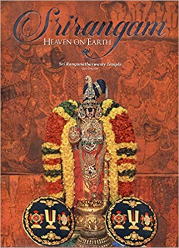 Srirangam  - Heaven on Earth