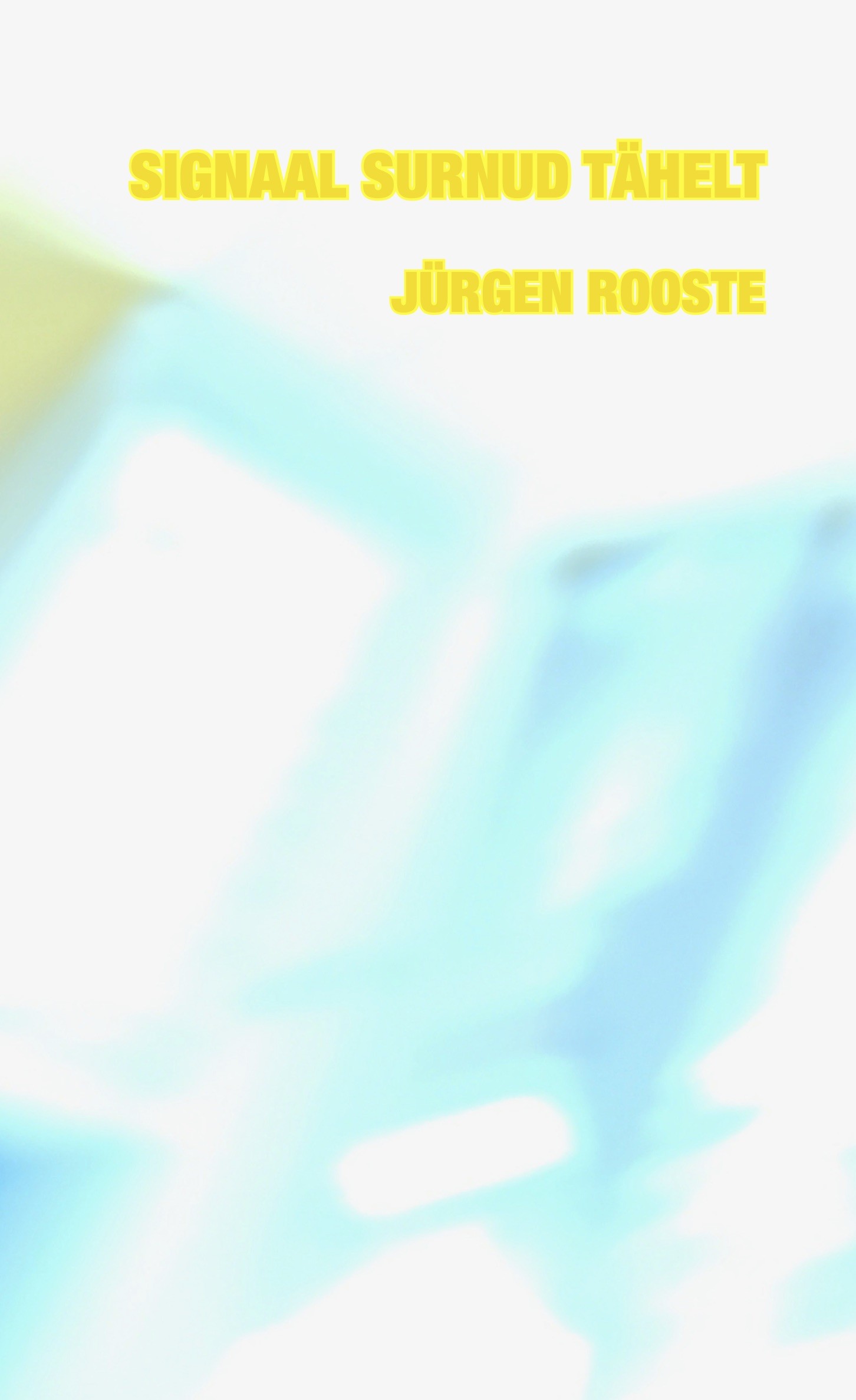 Signaal surnud tähelt (Meeleheite laulud, #3)