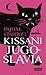 Kissani Jugoslavia by Pajtim Statovci