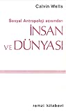 Sosyal Antropoloji açısından İnsan ve Dünyası