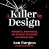 A Killer by Desig...