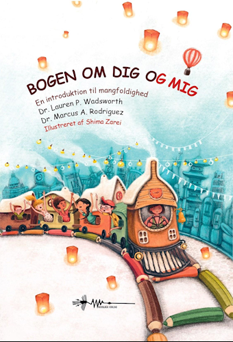 Bogen om Dig og Mig (Børnebøger om tolerance #2)