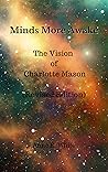 Minds More Awake (Revised Edition): The Vision of Charlotte Mason Book cover for Minds More Awake (Revised Edition): The Vision of Charlotte Mason