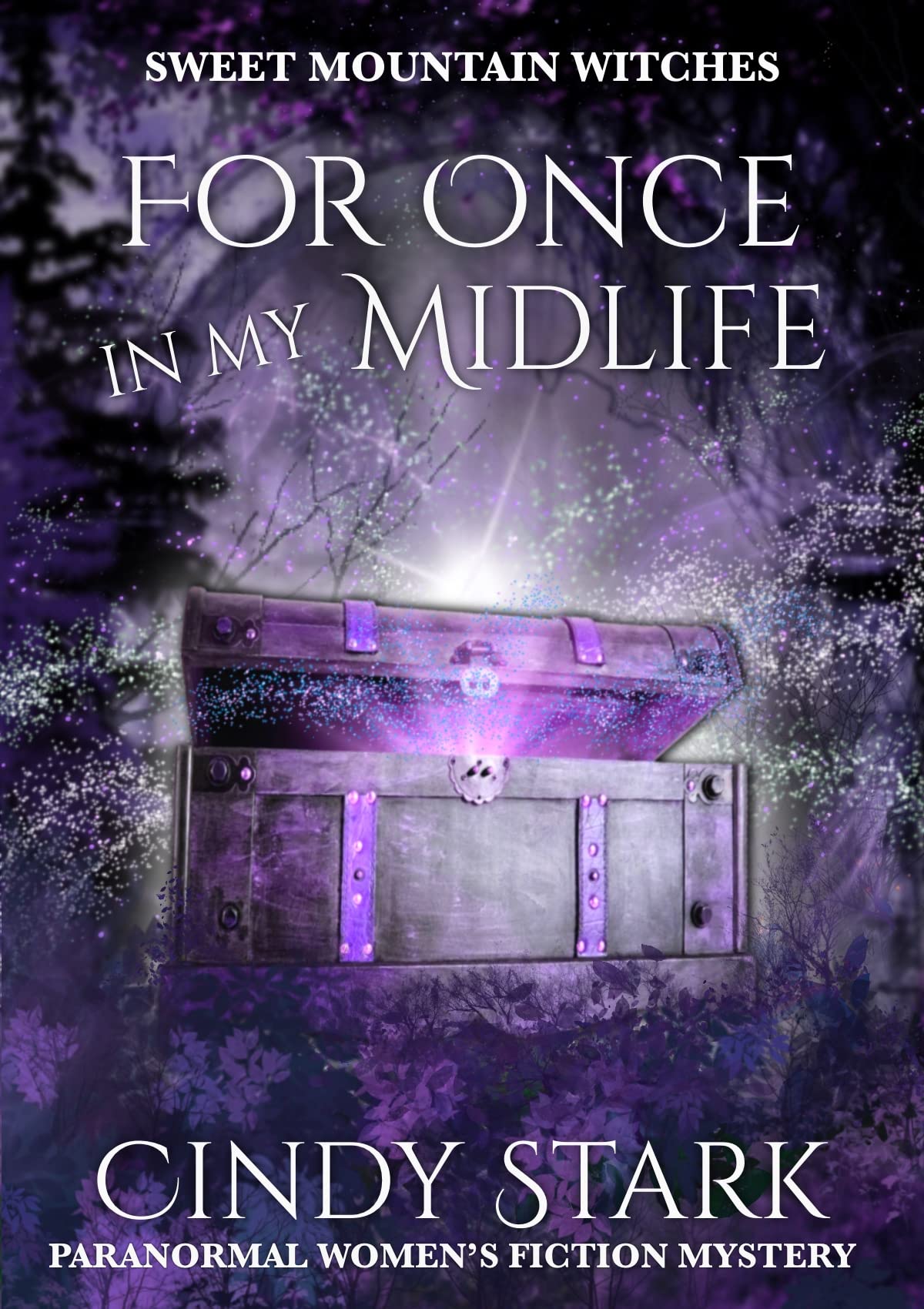 For Once in My Midlife (Sweet Mountain Witches, #2)