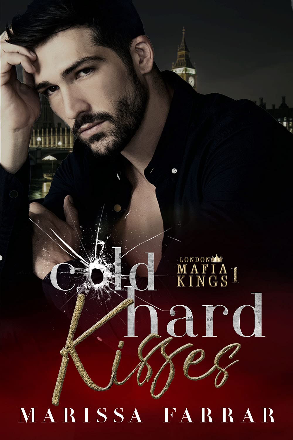 Cold Hard Kisses (London Mafia Kings, #1)