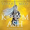 Kingdom of Ash by Sarah J. Maas