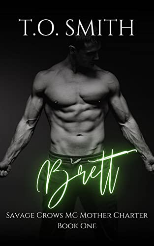 Brett (Savage Crows MC Mother Charter, #1)