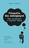 Filozofia dla zab...