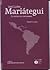 José Carlos Mariátegui: lo ...
