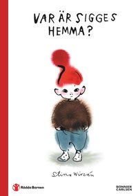 Var är Sigges hemma? (Hardcover)