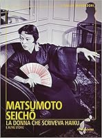 La donna che scriveva Haiku e altre storie