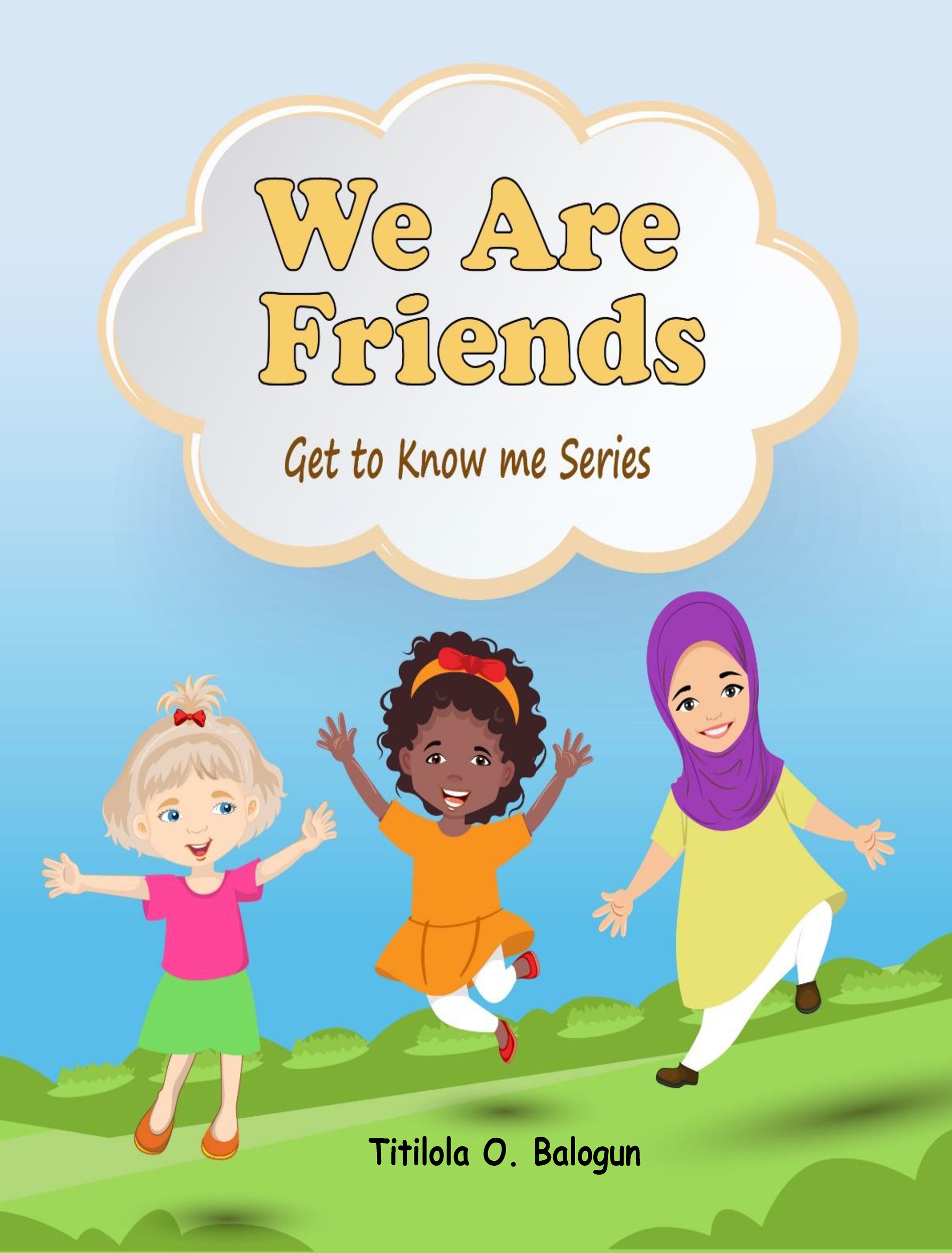 We Are Friends (Get to Know me Series)